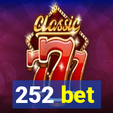 252 bet